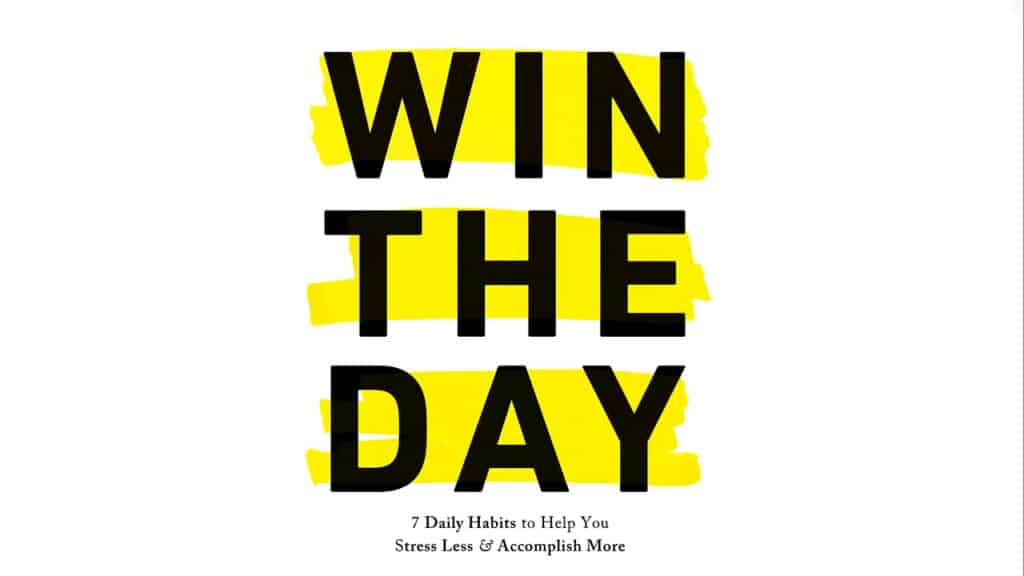 Win the day